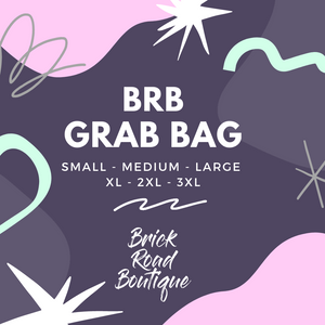 BRB Grab Bag - 4 Items for $40